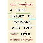 A Brief History Of Everyone Who Ever Lived