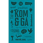 Kom & Gå