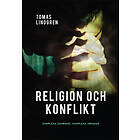 Religion Och Konflikt Komplexa Samband, Orsaker