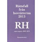 Rättsfall Från Hovrätterna. Årsbok 2013 (rh) Samt Register 2009-2013