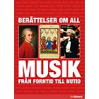 Berättelser Om All Musik Från Forntid Till Nutid