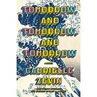 Tomorrow, And Tomorrow