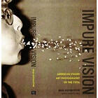 Impure Vision American Staged Art Photography Of The 1970s