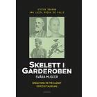 Skelett I Garderoben Svåra Museer / Skeletons In The Closet Difficul