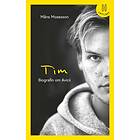 Tim (lättläst) Biografin Om Avicii