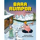Bara Rumpor I Backen