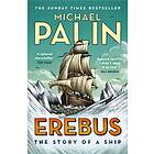 Erebus- The Story Of A Ship