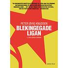 Blekingegadeligan 2. Den Hårda Kärnan