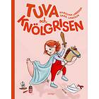 Tuva Och Knölgrisen