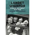 Landet Utanför Sverige Och Kriget 1940-1942