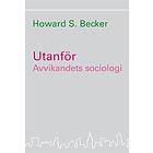 Utanför Avvikandets Sociologi