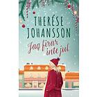 Jag Firar Inte Jul En Gränna-roman