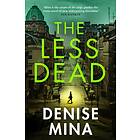 The Less Dead