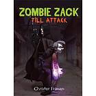 Zombie Zack Till Attack