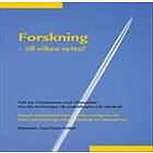 Forskning Till Vilken Nytta?