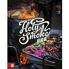 Holy Smoke Bbq Ingen Rök Utan Kött