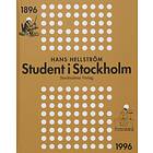 Student I Stockholm 1896-1996