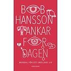 Tankar För Dagen Manual Ett Snällare Liv