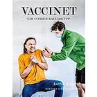 Vaccinet När Sverige Kavlade Upp