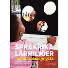 Språkrika Lärmiljöer För Förskolans Yngsta