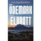 Thóra Gudmundsdóttir X 2 Ödemark, Eldnatt