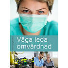 Våga Leda Omvårdnad