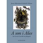 A Som I Alice En Lewis Carroll-encyklopedi