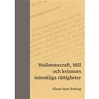 Wollstonecraft, Mill Och Kvinnors Mänskliga Rättigheter