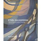 Ethel Halvarsson Textilkonstnär