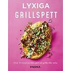 Lyxiga Grillspett Över 70 Recept På Olika Spett Och Läckra Tillbehör