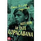 Mitt Hem Är Inte Copacabana
