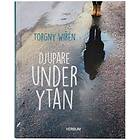 Djupare Under Ytan