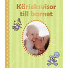 Kärleksvisor Till Barnet Inkl Cd