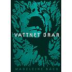 Vattnet Drar