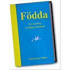 Födda En Samling Lyckliga Annonser