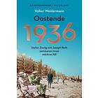 Oostende 1936 Stefan Zweig Och Joseph Roth Sommaren Innan Mörkret Fö