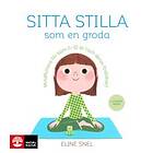 Sitta Stilla Som En Groda Mindfulness För Barn 5-12 År (och Deras Fö