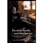 En Strid För Det Som Borde Vara Viktor Rydberg Moderniseringskritike