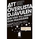 Att Överlista Djävulen Hemligheten Till Frihet Och Framgång