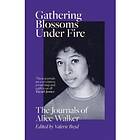 Gathering Blossoms Under Fire