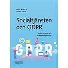 Socialtjänsten Och Gdpr Arbetsmetod Praktisk Vägledning