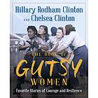 The Book Of Gutsy Women Favourite Stories Courage And Resilience