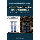 Cultural Transformations After Communism Central And Eastern Europe