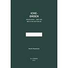 Icke-orden (rj-s Årsbox 2021. Orden)