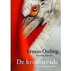 De Krushuvade Och Andra Pelikaner