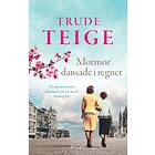 Mormor Dansade I Regnet