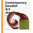 Contemporary Swedish Art Jewellry