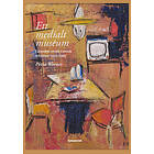 Ett Medialt Museum Lärandets Estetik I Svensk Television 1956-1969