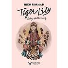 Tigerlily Tidig Vårblomning