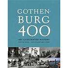 Gothenburg 400 An Illustrated History